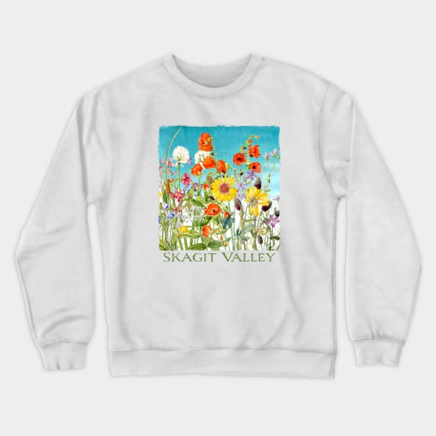 Skagit Valley Washington Flower Floral Gardener's Crewneck Sweatshirt by Pine Hill Goods